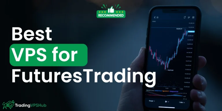 Best VPS for Futures Trading