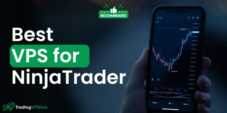Best VPS for NinjaTrader