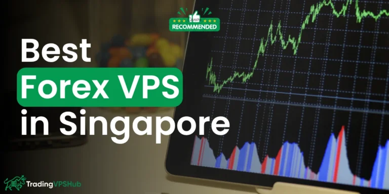Best Forex VPS in Singapore
